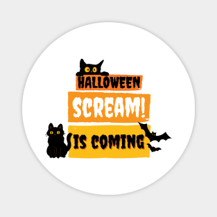 Halloween Scream is Coming Magnet